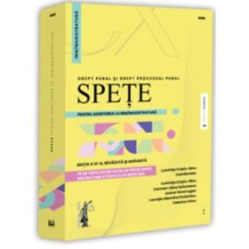 Spete pentru admiterea la INM/magistratura. Drept penal si drept procesual penal. Editia a 6-a, revazuta si adaugita - Luminita Cristiu-Ninu