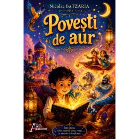 Povesti de aur – Nicolae Batzaria