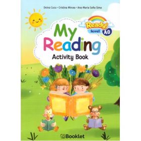 My reading Activity book Ready level A0 - Doina Cucu