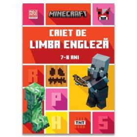Minecraft. Caiet de limba engleza 7-8 ani