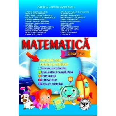 Matematica Clasa a 5-a. Exercitii si probleme. Sinteze si teorie - Catalin Petru Nicolescu